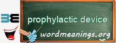 WordMeaning blackboard for prophylactic device